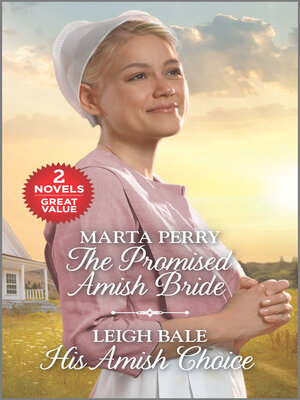 cover image of The Promised Amish Bride/His Amish Choice